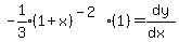 -expr%281%2F3%29%281%2Bx%29%5E%28-2%29%281%29=dy%2F%28dx%29