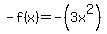 -f%28x%29=-%283x%5E2%29