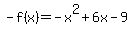 -f%28x%29=-x%5E2%2B6x-9