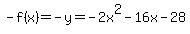 -f%28x%29=-y=-2x%5E2-16x-28