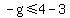 -g%3C=4-3