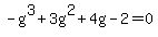 -g%5E3+%2B3g%5E2%2B4g-2=0