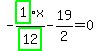 -highlight_green%28+1+%29%2Fhighlight_green%28+12+%29%2Ax-19%2F2=0