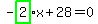 -highlight_green%28+2+%29%2Ax%2B28=0