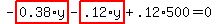 -highlight_red%28+0.38%2Ay+%29-highlight_red%28+.12%2Ay+%29%2B.12%2A500=0