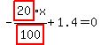 -highlight_red%28+20+%29%2Fhighlight_red%28+100+%29%2Ax%2B1.4=0