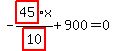 -highlight_red%28+45+%29%2Fhighlight_red%28+10+%29%2Ax%2B900=0