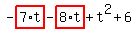 -highlight_red%28+7%2At+%29-highlight_red%28+8%2At+%29%2Bt%5E2%2B6