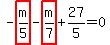 -highlight_red%28+m%2F5+%29-highlight_red%28+m%2F7+%29%2B27%2F5=0