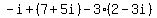 -i%2B%287%2B5i%29-3%282-3i%29