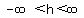 -infinity%3Ch%3Cinfinity