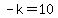 -k=10