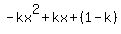 -kx%5E2%2Bkx%2B%281-k%29