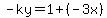 -ky=1%2B%28-3x%29