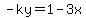 -ky=1-3x