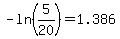 -ln%285%2F20%29=+1.386