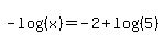 -log%28%28x%29%29=-2%2Blog%28%285%29%29