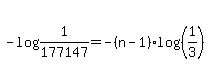 -log%281%2F177147%29=-%28n-1%29log%28%281%2F3%29%29