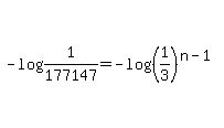 -log%281%2F177147%29=-log%28%281%2F3%29%5E%28n-1%29%29