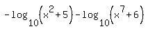 -log%2810%2C%28x%5E2%2B5%29%29-log%2810%2C%28x%5E7%2B6%29%29