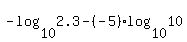 -log%2810%2C2.3%29-%28-5%29log%2810%2C10%29