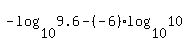 -log%2810%2C9.6%29-%28-6%29%2Alog%2810%2C10%29