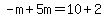 -m%2B5m=10%2B2