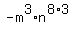 -m%5E3%2An%5E%288%2A3%29