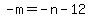 -m+=+-n+-+12