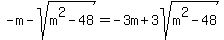-m-sqrt%28m%5E2-48%29=-3m%2B3sqrt%28m%5E2-48%29