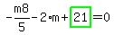 -m8%2F5-2%2Am%2Bhighlight_green%28+21+%29=0