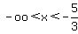 -oo%3Cx%3C-5%2F3