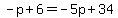-p%2B6=-5p%2B34