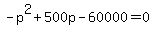 -p%5E2%2B500p-60000=0