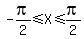 -pi%2F2%3C=X%3C=pi%2F2