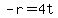 -r=4t
