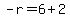-r=6%2B2