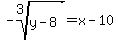 -root%283%2Cy-8%29+=+x-10