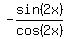 -sin%282x%29%2Fcos%282x%29