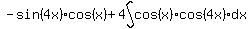 -sin%284x%29cos%28x%29%2B4int%28cos%28x%29cos%284x%29dx%29