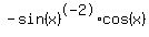 -sin%28x%29%5E-2%2Acos%28x%29