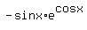 -sinx%2Ae%5Ecosx