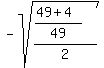 -sqrt%28%28%2849%2B4%29%2F49%29%2F2%29