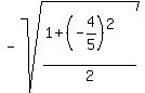 -sqrt%28%281+%2B+%28-4%2F5%29%5E2%29%2F2%29