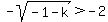 -sqrt%28-1-k%29%3E-2