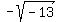 -sqrt%28-13%29