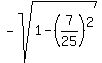 -sqrt%281-%287%2F25%29%5E2%29