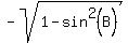 -sqrt%281-sin%5E2%28B%29%29