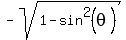 -sqrt%281-sin%5E2%28theta%29%29