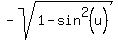 -sqrt%281-sin%5E2%28u%29%29